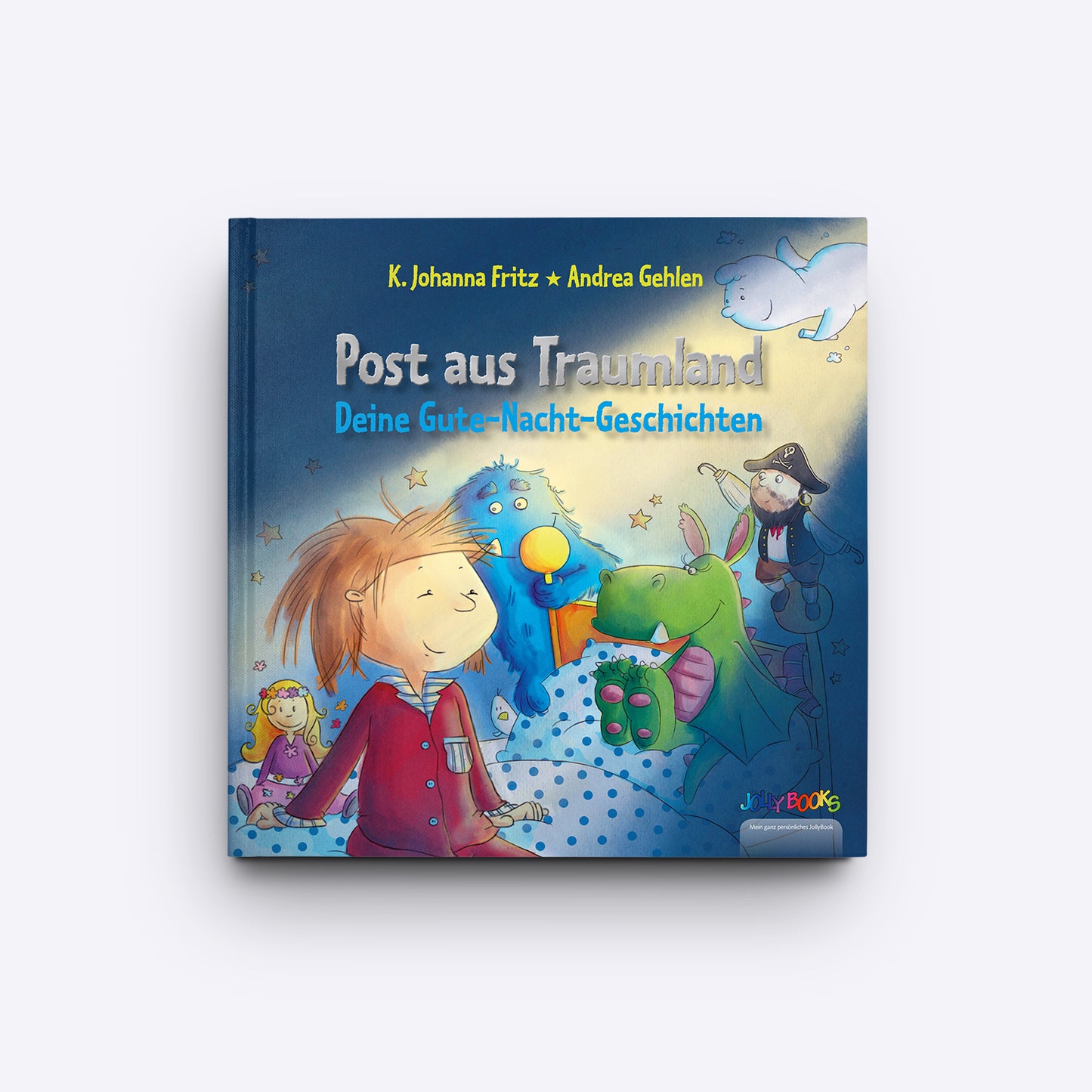 Post aus Traumland - Deine Gute-Nacht-Geschichten